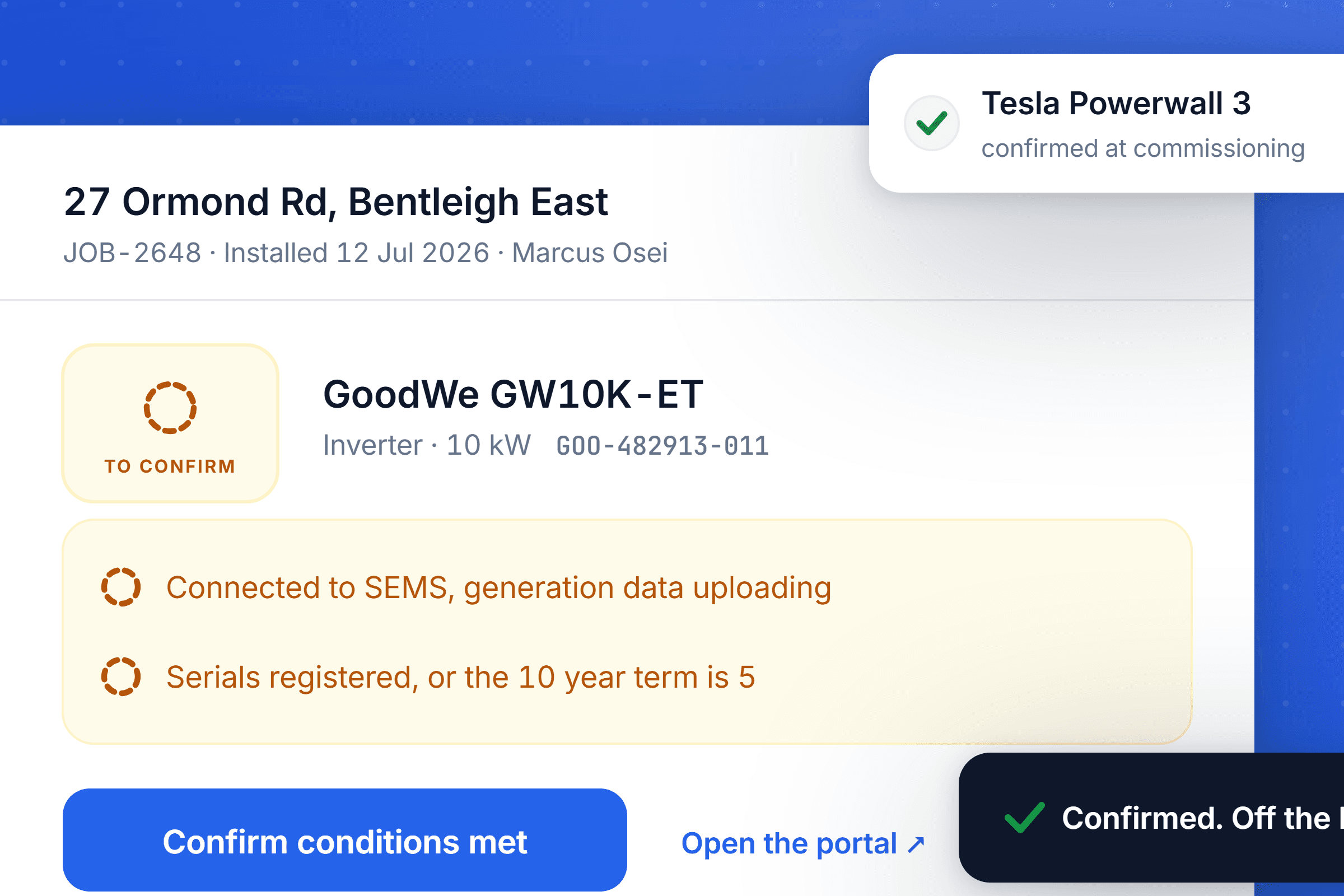 The job screen: a GoodWe inverter marked to confirm, its two warranty conditions listed, the confirm button, a Tesla battery already confirmed, and a toast reading confirmed, off the list.